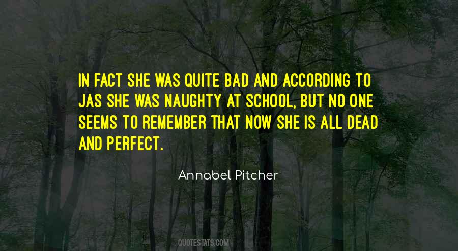 Annabel Pitcher Quotes #1783017