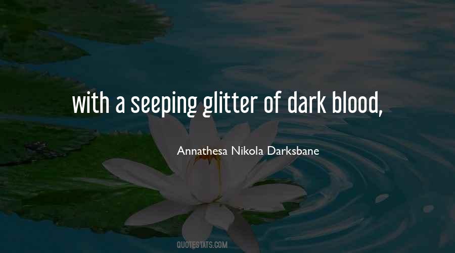 Annathesa Nikola Darksbane Quotes #1336039