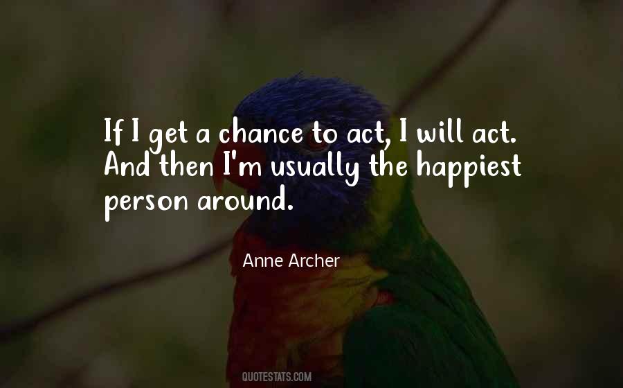 Anne Archer Quotes #19427