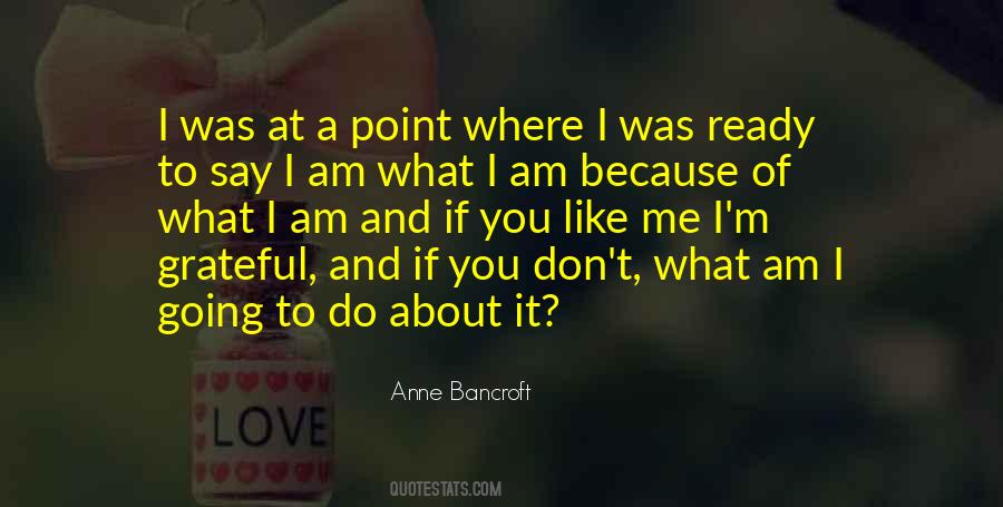 Anne Bancroft Quotes #81272