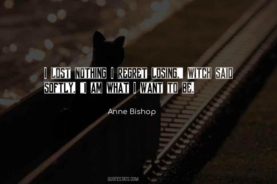 Anne Bishop Quotes #1496569