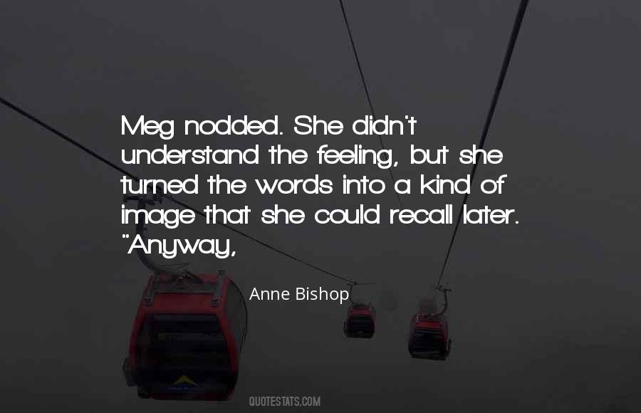 Anne Bishop Quotes #1530405