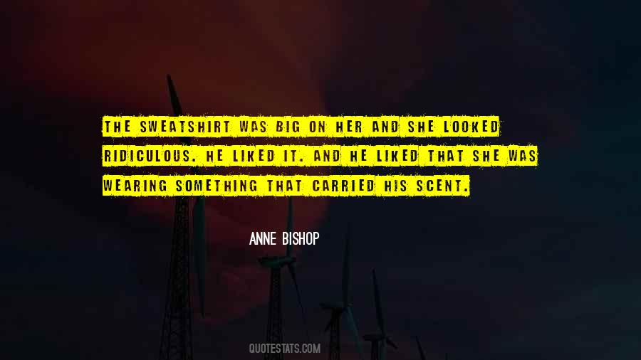 Anne Bishop Quotes #1855828