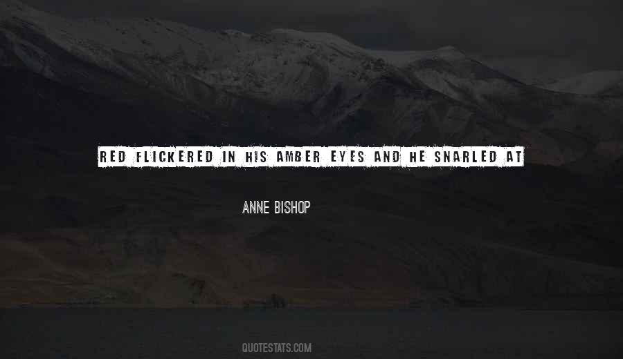 Anne Bishop Quotes #274049