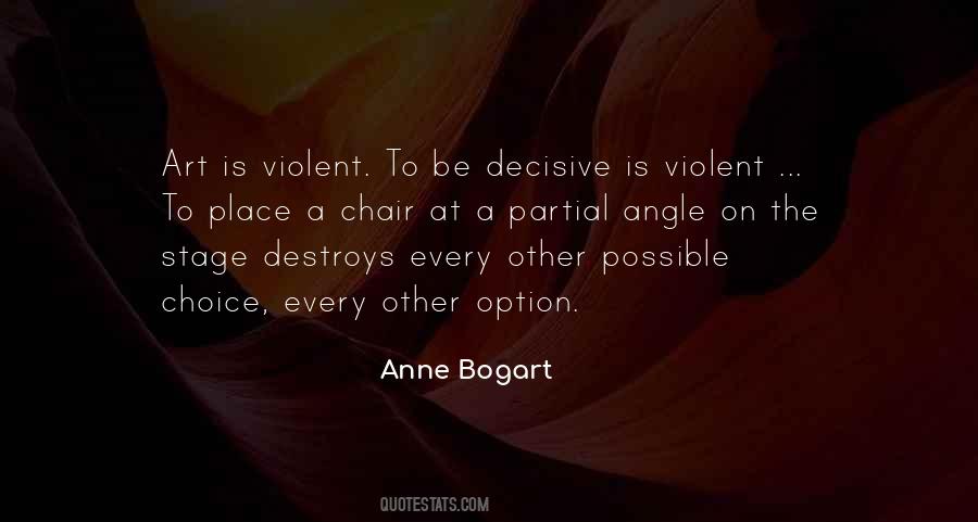 Anne Bogart Quotes #361471