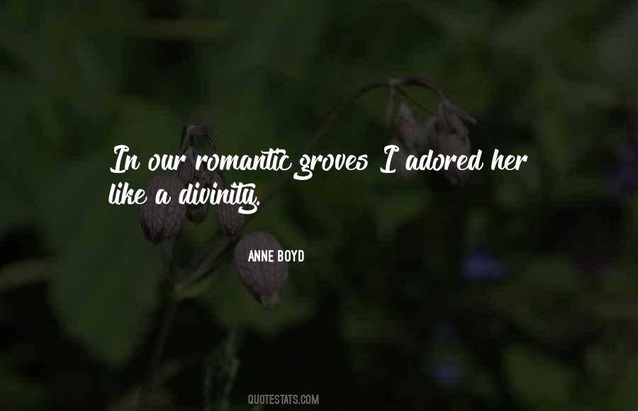 Anne Boyd Quotes #1530829