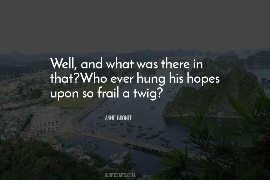 Anne Bronte Quotes #1283931