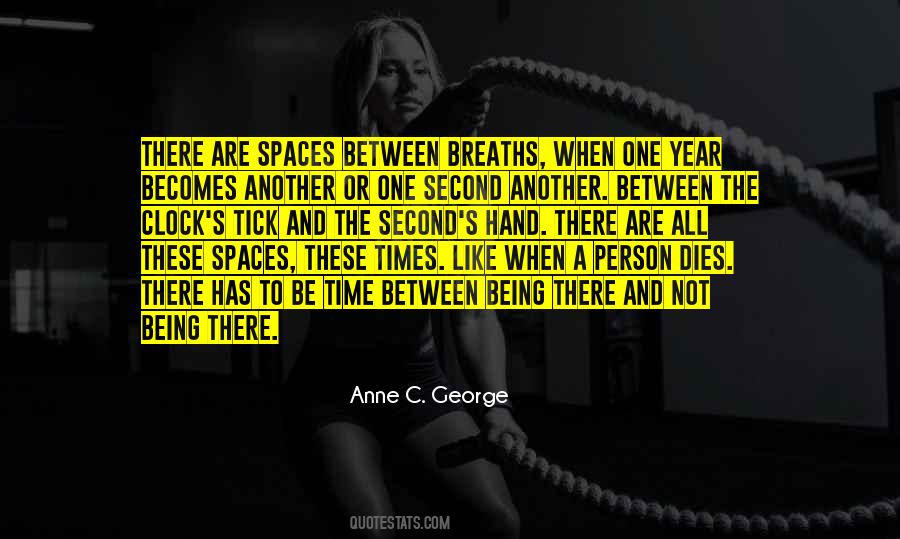 Anne C. George Quotes #676787