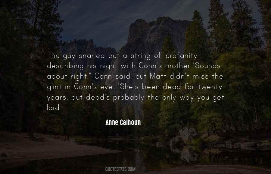 Anne Calhoun Quotes #1168631