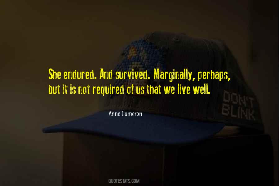 Anne Cameron Quotes #1502629