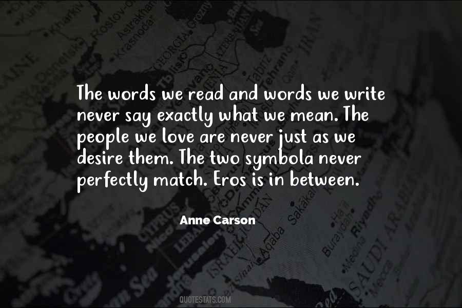Anne Carson Quotes #1097571