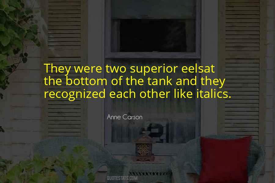 Anne Carson Quotes #1133956