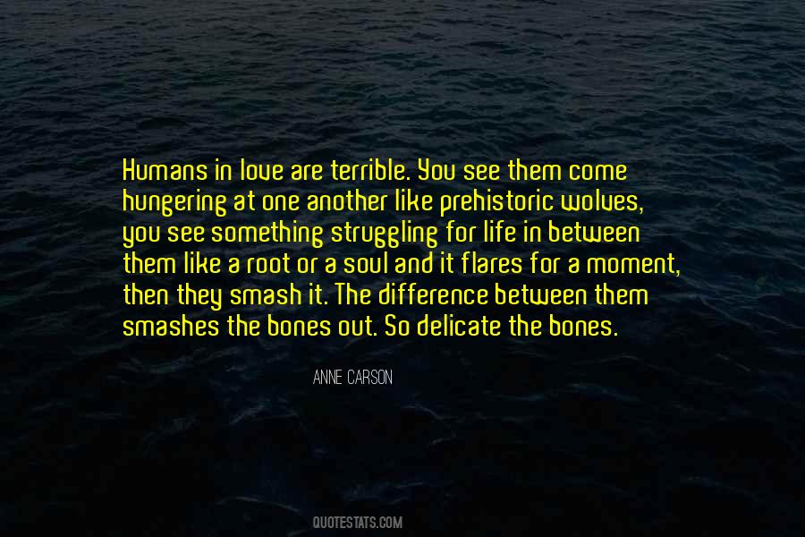 Anne Carson Quotes #1145394
