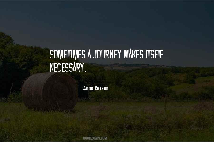 Anne Carson Quotes #1297677