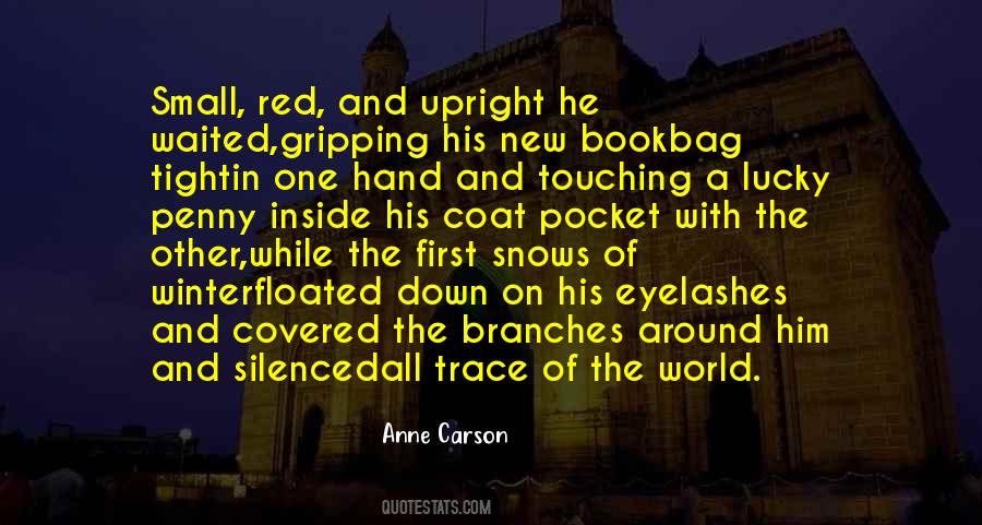 Anne Carson Quotes #1378682