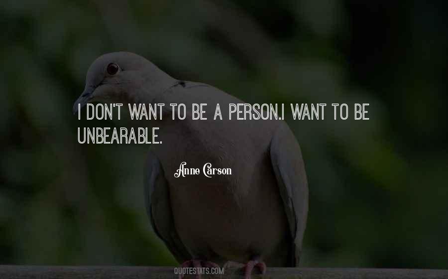 Anne Carson Quotes #139411