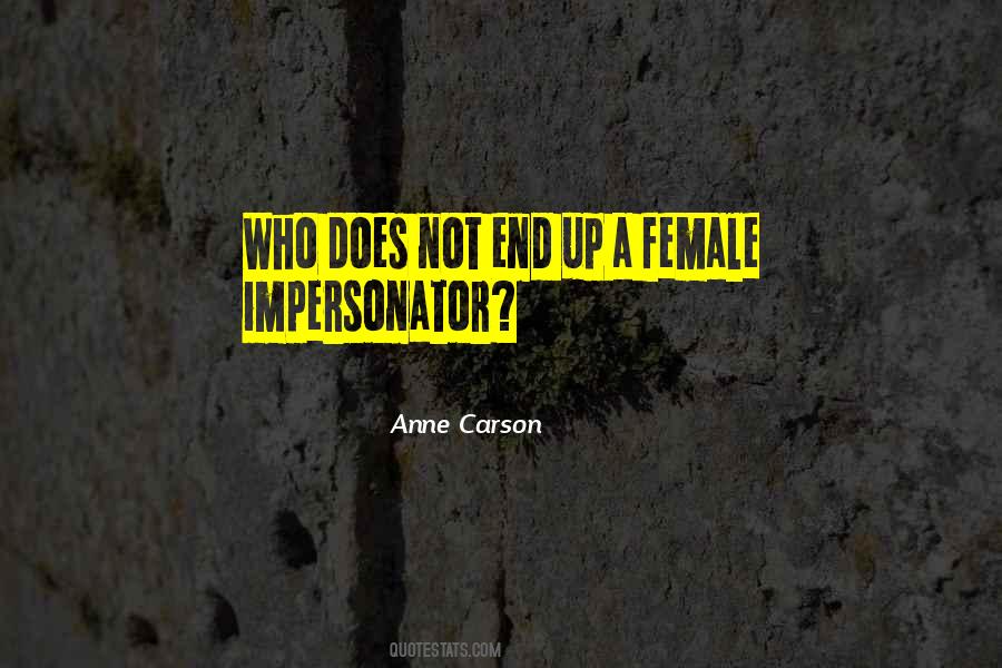 Anne Carson Quotes #1777678