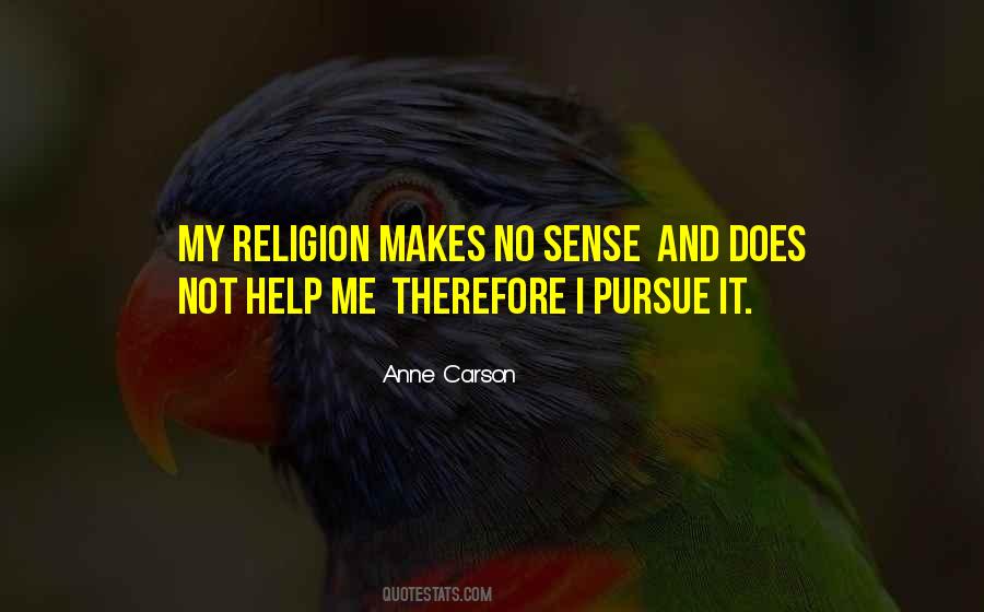 Anne Carson Quotes #1779628