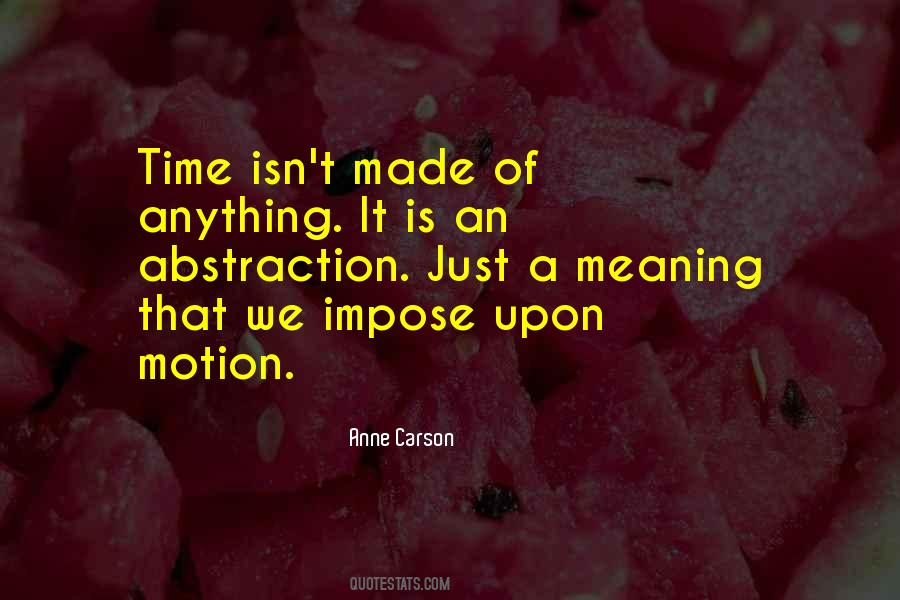 Anne Carson Quotes #332262
