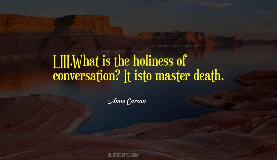 Anne Carson Quotes #374982