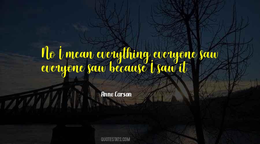 Anne Carson Quotes #480824