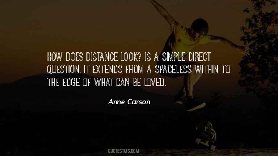 Anne Carson Quotes #996613
