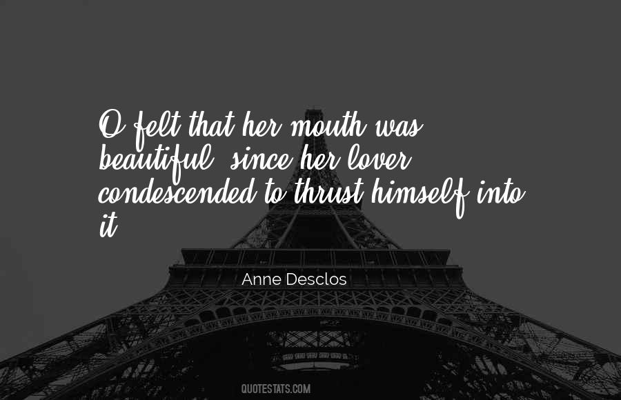 Anne Desclos Quotes #1118170