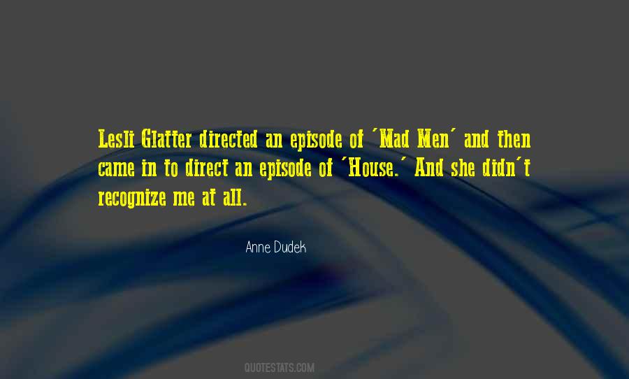 Anne Dudek Quotes #1706587