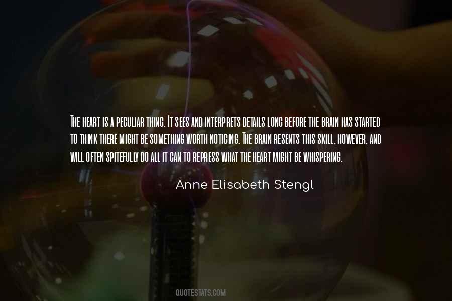 Anne Elisabeth Stengl Quotes #1318543