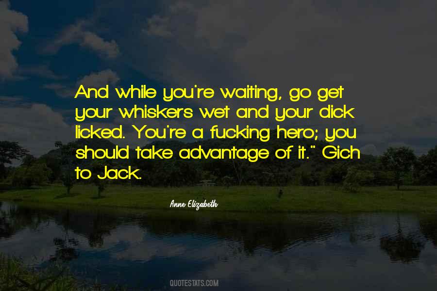 Anne Elizabeth Quotes #1201687