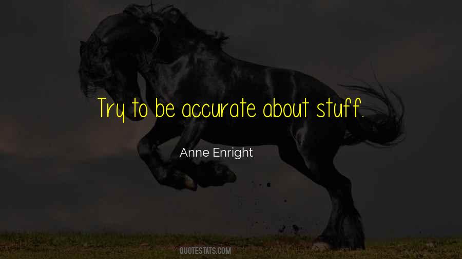 Anne Enright Quotes #1750361