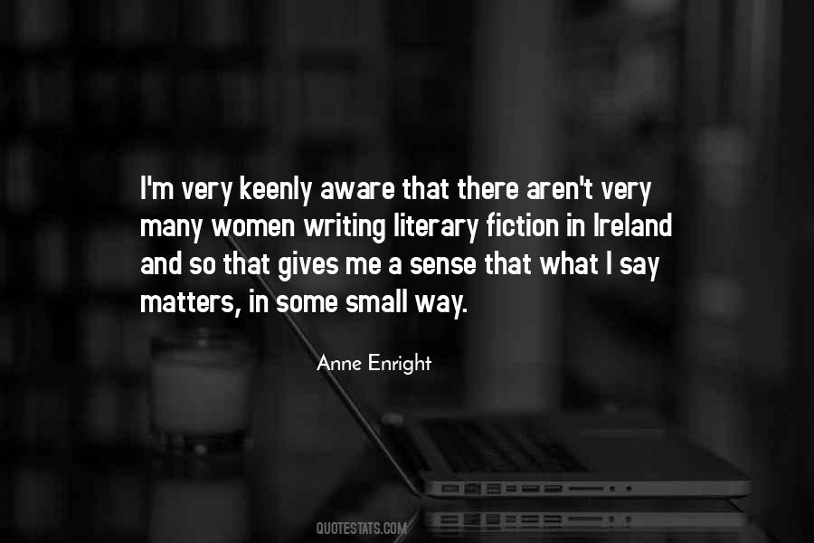 Anne Enright Quotes #604258