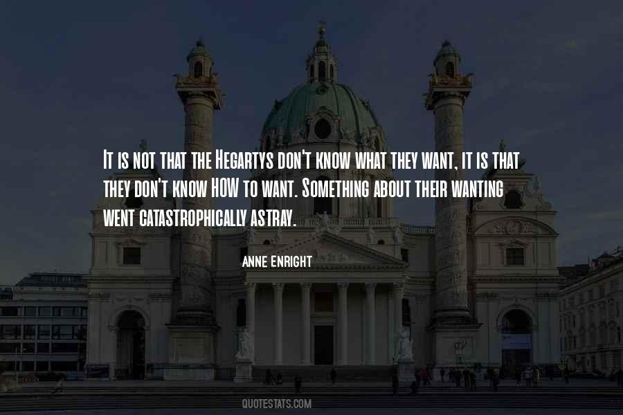 Anne Enright Quotes #688824