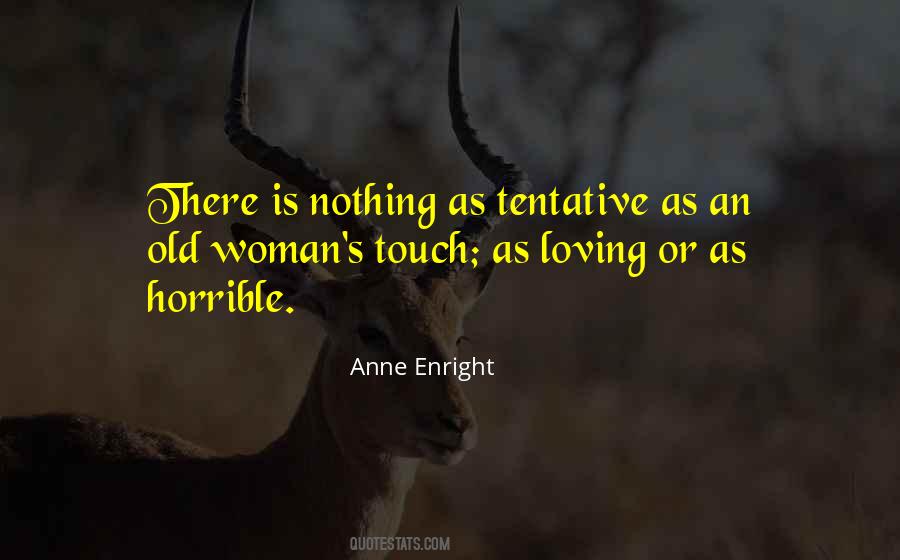 Anne Enright Quotes #773461