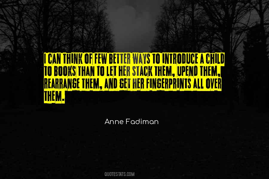 Anne Fadiman Quotes #1124576