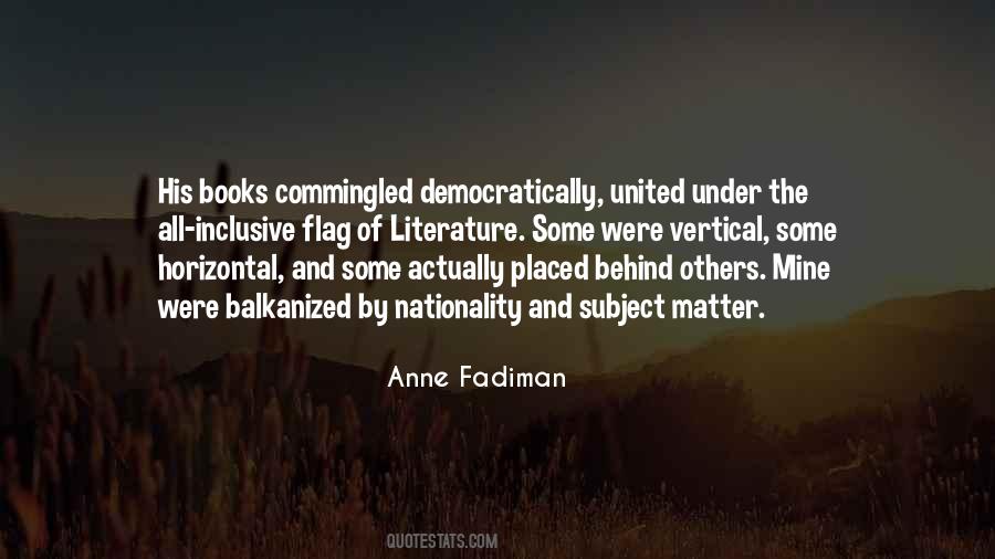 Anne Fadiman Quotes #1472487