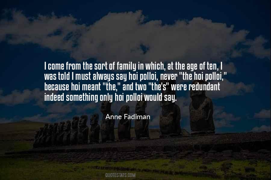 Anne Fadiman Quotes #1671473