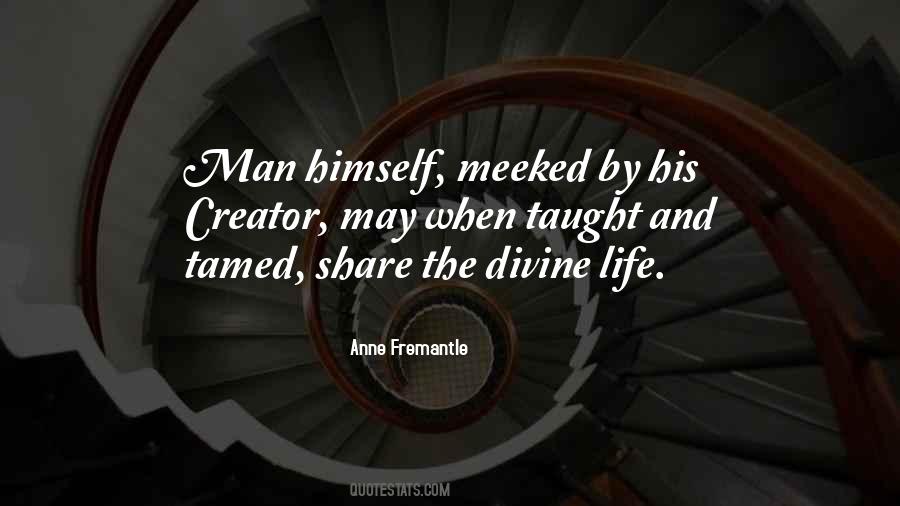 Anne Fremantle Quotes #246658