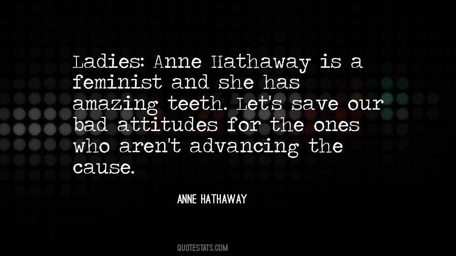 Anne Hathaway Quotes #1520712