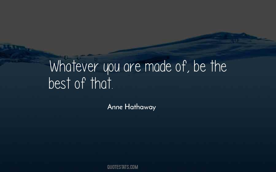 Anne Hathaway Quotes #1633922