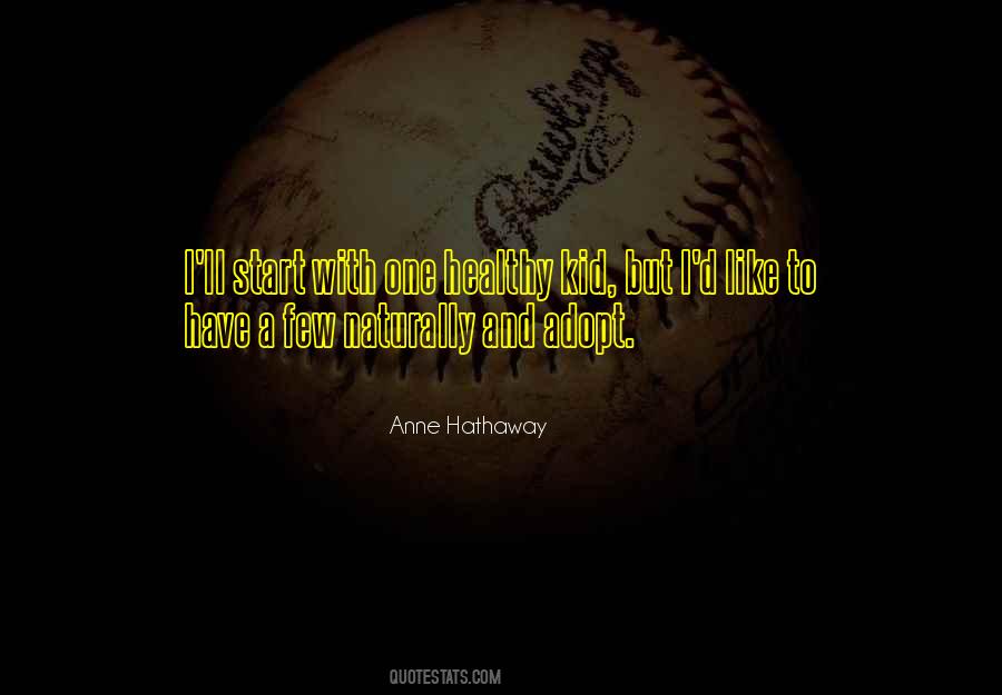 Anne Hathaway Quotes #357201