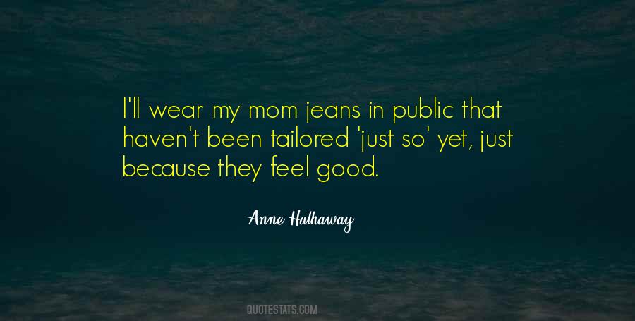 Anne Hathaway Quotes #395349