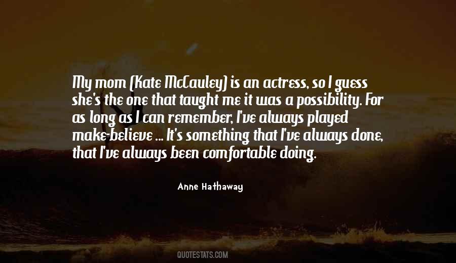 Anne Hathaway Quotes #503118
