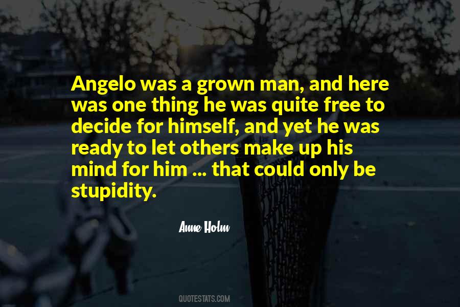 Anne Holm Quotes #138768