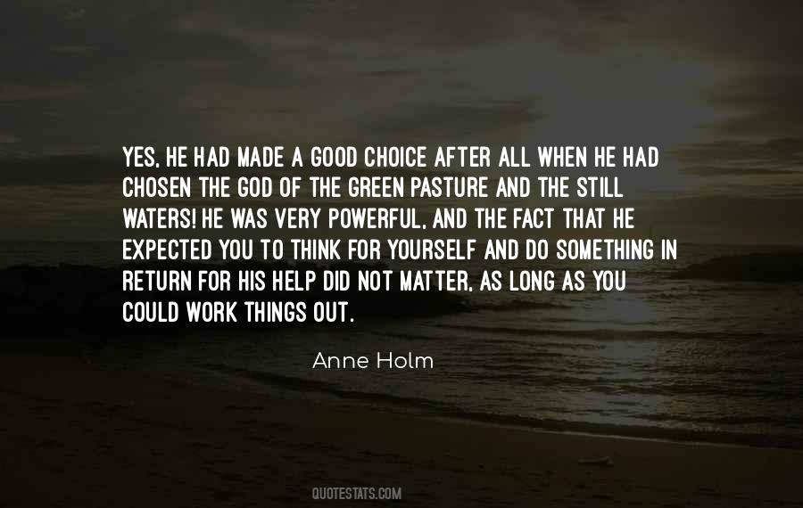 Anne Holm Quotes #718571