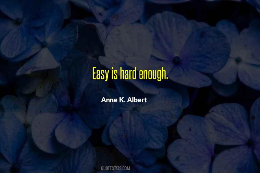 Anne K. Albert Quotes #1130849 Anne K. Albert Quotes #1130849