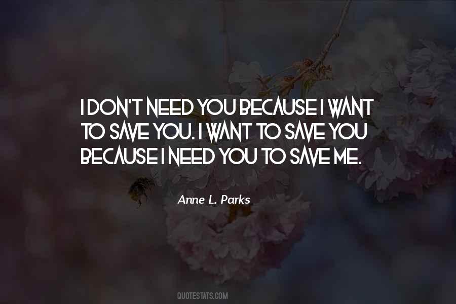 Anne L. Parks Quotes #1460632