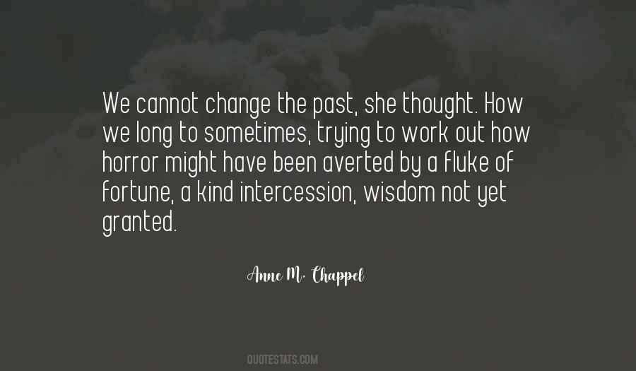 Anne M. Chappel Quotes #380863