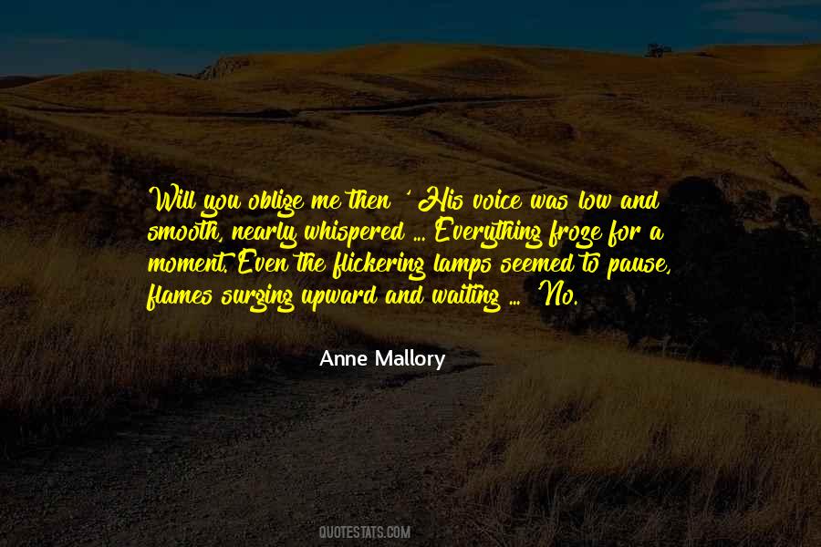 Anne Mallory Quotes #1309653