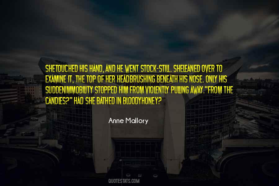 Anne Mallory Quotes #346565